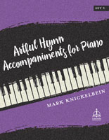 Artful Hymn Accompaniments for Piano, Set 5