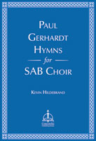 Paul Gerhardt Hymns for SAB Choir