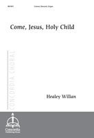 Come, Jesus, Holy Child