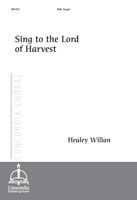 Sing to the Lord of Harvest (Willan) - SAB
