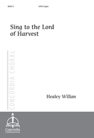 Sing to the Lord of Harvest (Willan) - SATB