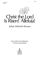 Christ the Lord Is Risen! Alleluia!