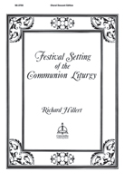 Festival Setting of the Communion Liturgy (Hillert) - LSB Setting 1