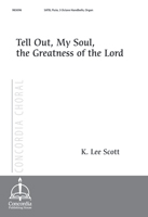 Tell Out, My Soul, the Greatness of the Lord