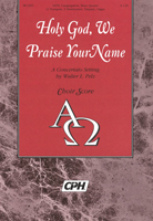 Holy God, We Praise Your Name