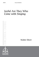 Joyful Are They Who Come with Singing