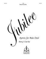 Jubilee: Hymns for Male Choir