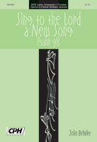 Psalm 98: Sing to the Lord a New Song