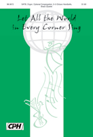 Let All the World in Every Corner Sing