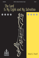 The Lord Is My Light and My Salvation (Powell)