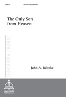 The Only Son from Heaven (Behnke)