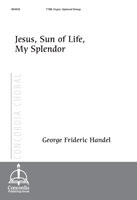 Jesus, Sun of Life, My Splendor (Handel/Gerike) - TTBB