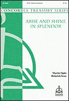 Arise and Shine in Splendor (Isaac)