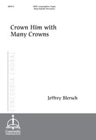 Crown Him with Many Crowns (Blersch)