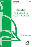 Awake, O Sleeper, Rise and See