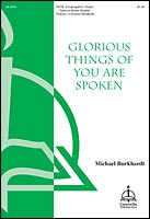 Glorious Things of You Are Spoken
