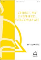 Christ, My Shepherd, Welcomes Me