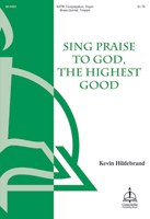Sing Praise to God, the Highest Good