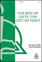 The Best of Gifts, the Gift of Peace