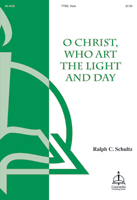 O Christ, Who Art the Light and Day