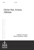 Christ Has Arisen, Alleluia