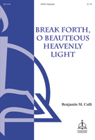 Break Forth, O Beauteous Heavenly Light (Culli)