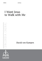 I Want Jesus to Walk with Me
