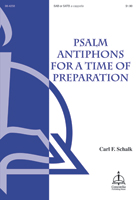 Psalm Antiphons for a Time of Preparation