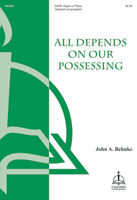 All Depends on Our Possessing