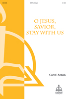 O Jesus, Savior, Stay with Us