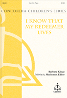 I Know That My Redeemer Lives (Klinge)