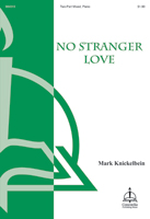 No Stranger Love
