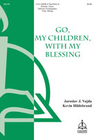 Go, My Children, with My Blessing (Hildebrand)