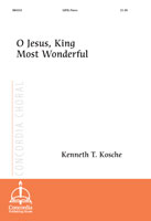O Jesus, King Most Wonderful