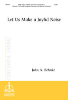 Let Us Make a Joyful Noise (Choral Score)