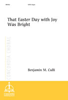 That Easter Day with Joy Was Bright (Culli)