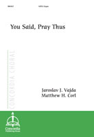 You Said, Pray Thus