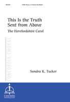This Is the Truth Sent from Above (The Herefordshire Carol) - Downloadable