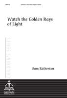 Watch the Golden Rays of Light