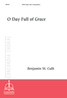 O Day Full of Grace
