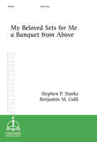 My Beloved Sets for Me a Banquet from Above