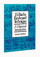 J. S. Bach's Keyboard Technique:  A Historical Introduction