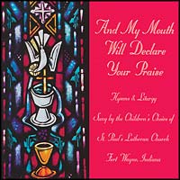 And My Mouth Will Declare Your Praise (CD)