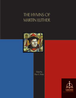 The Hymns of Martin Luther