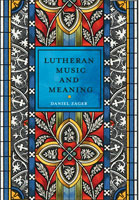 Lutheran Music and Meaning