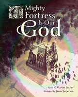 A Mighty Fortress Is Our God