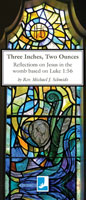 Three Inches, Two Ounces - Reflections on Jesus in the womb based on Luke 1:56