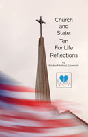 Church and State: Ten For Life Reflections