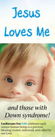 Brochure – “Jesus Loves Me and those with Down syndrome"