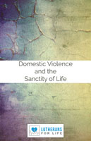 Domestic Violence and the Sanctity of Life